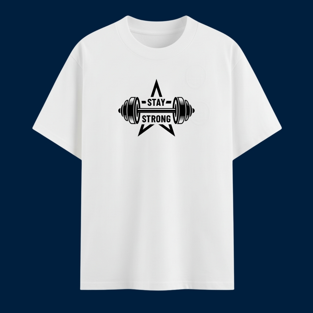 Stay Strong : Oversized/Regular Unisex T Shirt